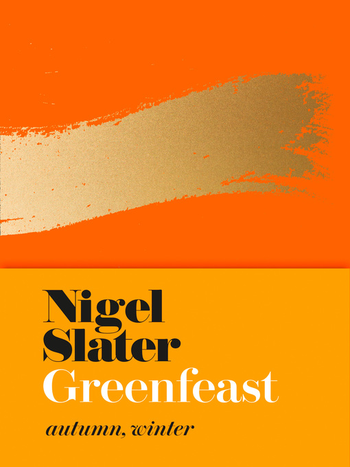 Nigel Slater创作的Greenfeast作品的详细信息 - 可供借阅